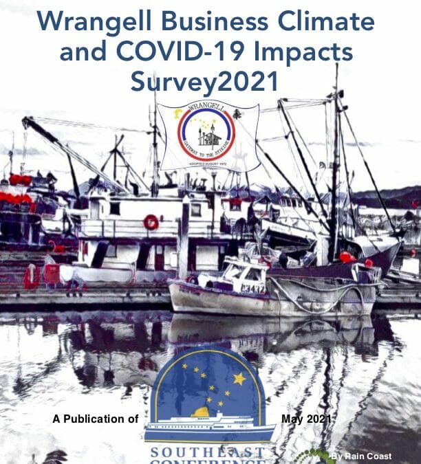 Wrangell Business Climate and COVID-19 Impacts Survey 2021
