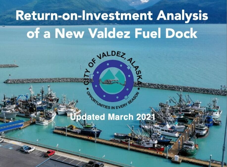 Return-on-Investment Analysis of a New Valdez Fuel Dock