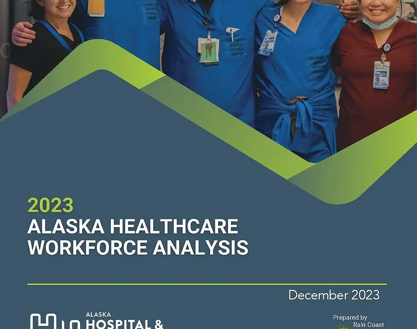 Alaska Healthcare Workforce Analysis 2023