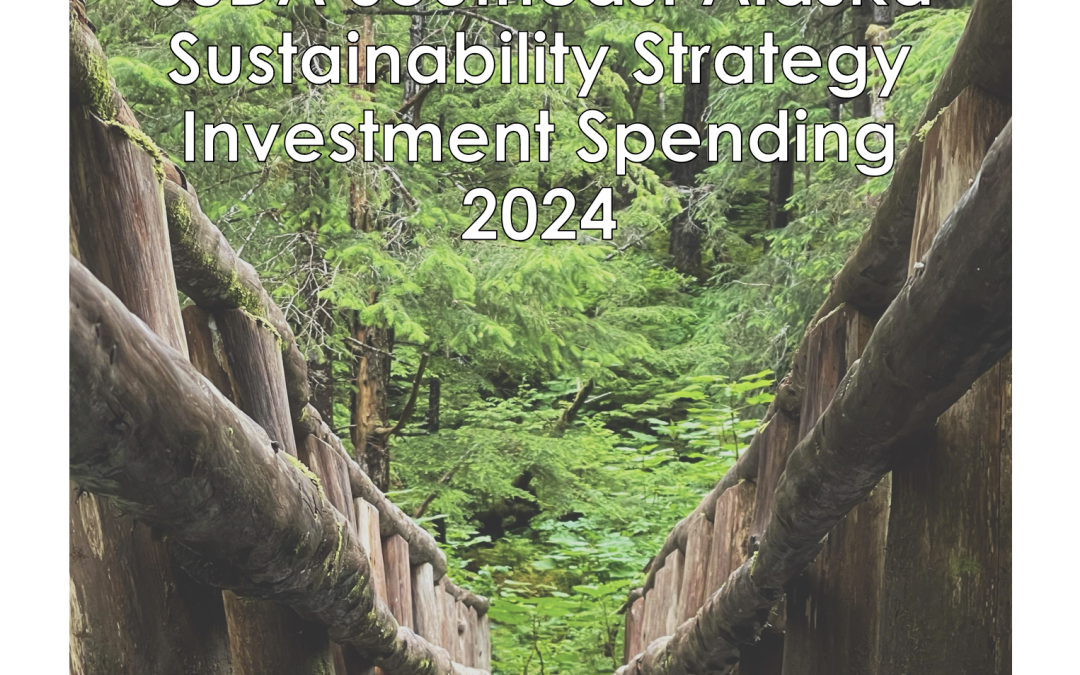 Economic Impact of the USDA Southeast Alaska Sustainability Strategy Investment Spending, 2024